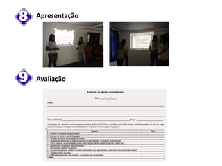 9 Avaliação
8 Apresentação
 