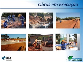 Obras em Execução
 