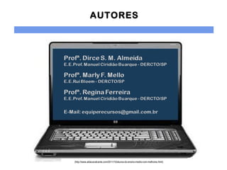 AUTORES




(http://www.aldacavalcante.com/2011/10/alunos-do-ensino-medio-com-melhores.html)
 