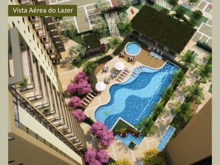 Vista Aérea do Lazer
 