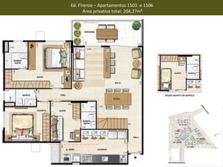 Ed. Firenze – Apartamentos 1503 e 1506
Área privativa total: 204,27m²
 