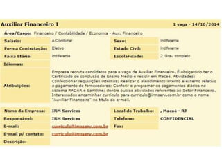 Vagas de Emprego 14/10/2014 Macaé e Todo Rio de Janeiro 