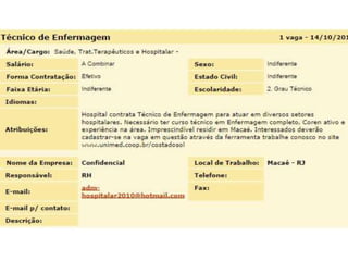 Vagas de Emprego 14/10/2014 Macaé e Todo Rio de Janeiro 