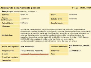 Vagas de Emprego 14/10/2014 Macaé e Todo Rio de Janeiro 