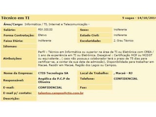 Vagas de Emprego 14/10/2014 Macaé e Todo Rio de Janeiro 