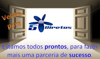 Estamos todos prontos, para fazer mais uma
parceria de sucesso.
5 indicações

 