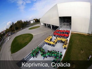 Koprivnica, Croácia
 