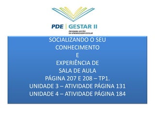 Significação da matemática em situações de contexto da realidade do professor;