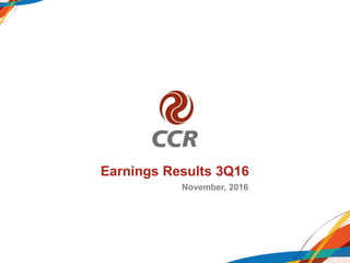 Earnings Results 3Q16
November, 2016
 