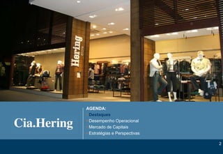 AGENDA:
• Destaques
• Desempenho Operacional
• Mercado de Capitais
• Estratégias e Perspectivas

                               2
 