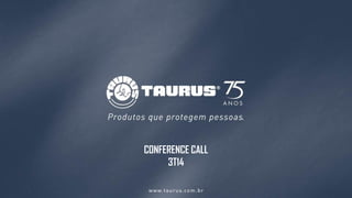 CONFERENCE CALL
3T14
 