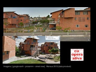 Apresentação - Desenho urbano e arquitetura para habitação de interesse social