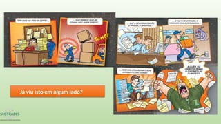 Já viu isto em algum lado?
 