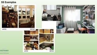 5S Exemplos
 