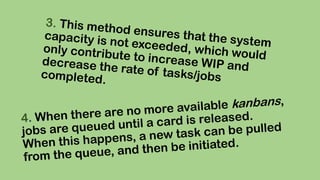 The Kanban System applied to Services