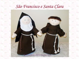 São Francisco e Santa Clara 