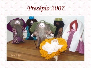 Presépio 2007 