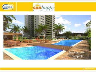 • Área de lazer
  completa




      Área de lazer
        completa
 