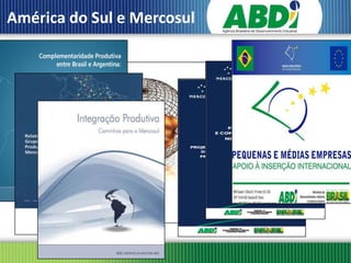 América do Sul e Mercosul
 