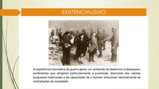 EXISTENCIALISMO
 