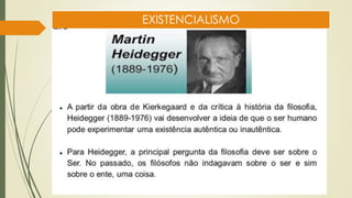 EXISTENCIALISMO
 