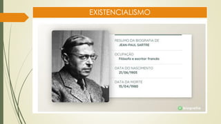 EXISTENCIALISMO
 
