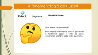 A fenomenologia de Husserl
 