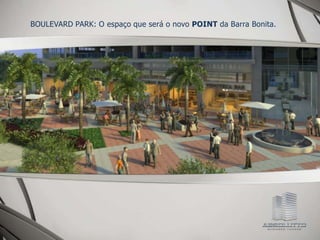 BOULEVARD PARK: O espaço que será o novo POINT da Barra Bonita.
 