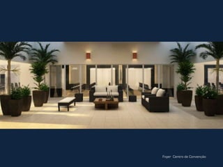 Foyer Centro de Convenção
 