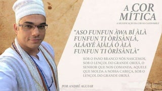 A cor mitica: A significação da cor no candomblé