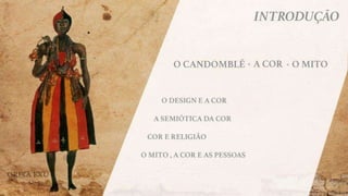 A cor mitica: A significação da cor no candomblé