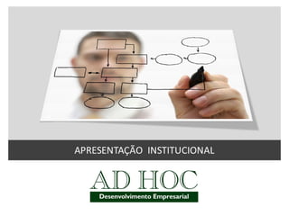 AD HOC - Desenvolvimento Empresarial