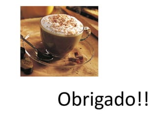 Obrigado!!
 