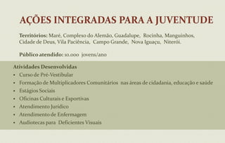 Fortalecimento das Instâncias de Pactuação, por meio de reuniões sistemáticas da Comissão IntergestoresBipartite – CIB;