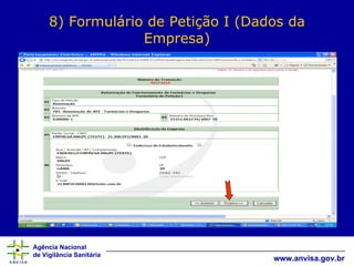 8) Formulário de Petição I (Dados da Empresa) 