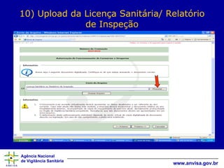 10) Upload da Licença Sanitária/ Relatório de Inspeção 