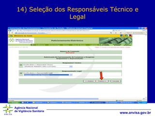14) Seleção dos Responsáveis Técnico e Legal 