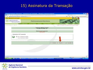 15) Assinatura da Transação 
