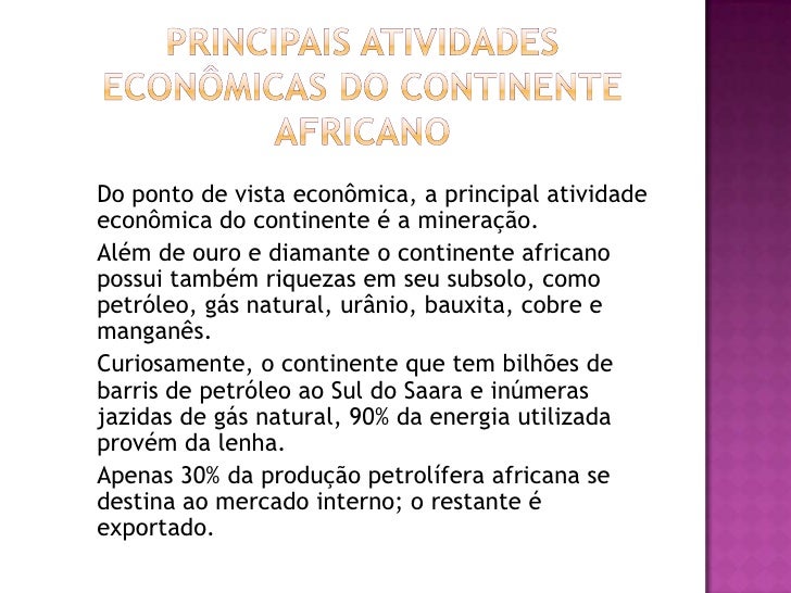 Cite As Atividades Econômicas De Maior Destaque Na áfrica