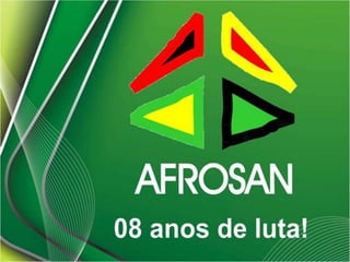Afrosan - Associação Cultural dos Afrodescendentes da Baixada Santista