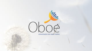 Apresentação Agência Oboé