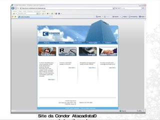 Site da Condor Atacadista– www.condorbrasil.com.br 
