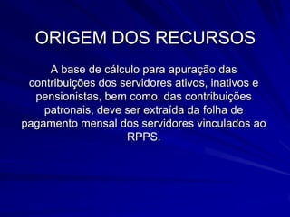  Do parcelamento de débitos previdenciários;