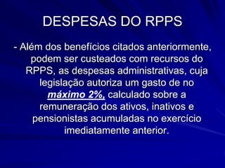 ORIGEM DOS RECURSOSA base de cálculo para apuração das contribuições dos servidores ativos, inativos e pensionistas, bem como, das contribuições patronais, deve ser extraída da folha de pagamento mensal dos servidores vinculados ao RPPS.