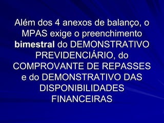 DEMONSTR.VAR.PATRIM.-DVPO VALOR QUE CONSTAR NESTES CAMPOS, SERÁ O RESULTADO PATRIMONIAL DO EXERCÍCIO, DEVENDO CONSTAR NO BAL. PATRIMONIAL