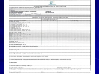 POLÍTICA DE INVESTIMENTOS