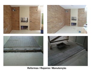 Reformas / Reparos / Manutenção

 