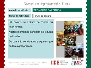 Somos um Agrupamento ALer+Apresentação do Projecto ALer+Conselho Pedagógico