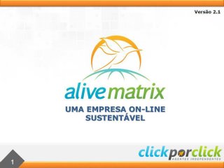Apresentação alive matrix v2.1