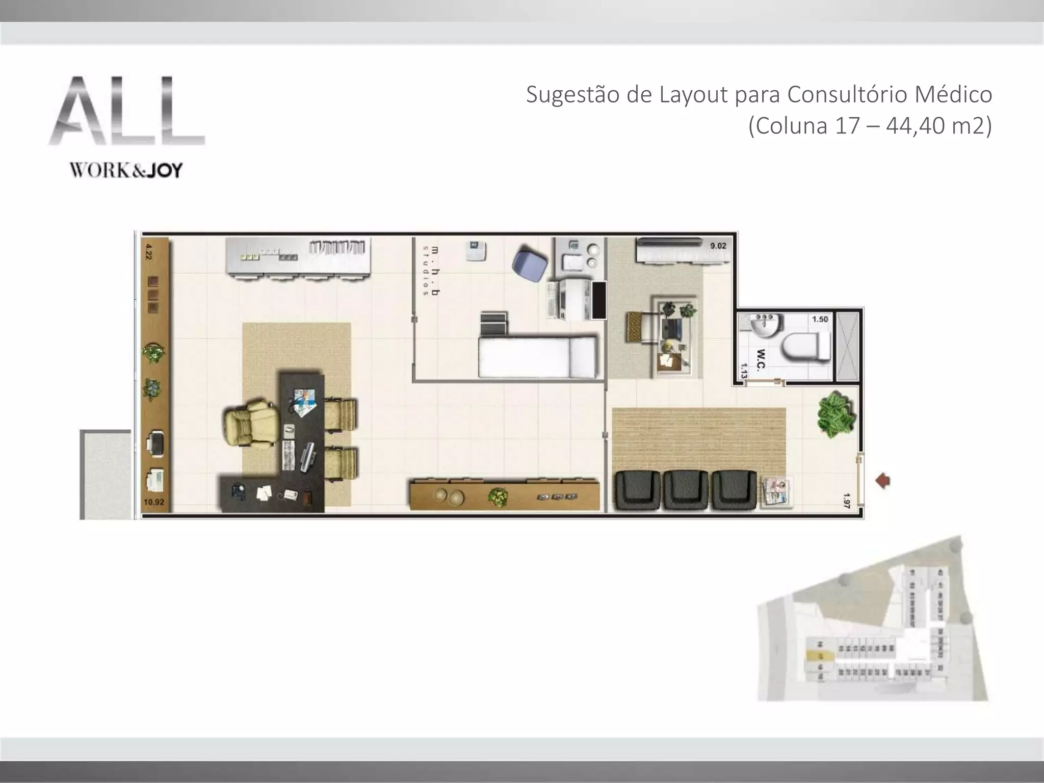 Sugestão de Layout para Consultório Médico 
(Coluna 17 – 44,40 m2) 
 